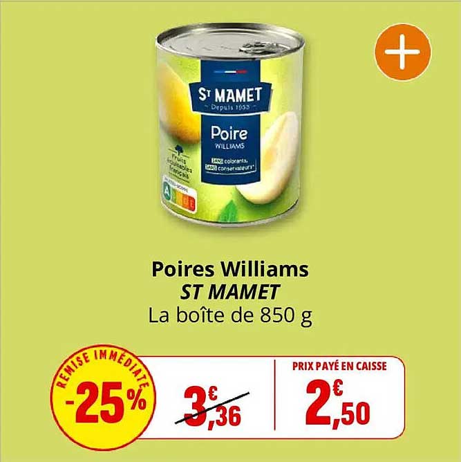 Poires Williams ST MAMET La boîte de 850 g