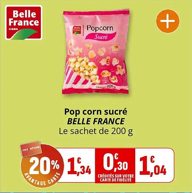 Pop corn sucré BELLE FRANCE Le sachet de 200 g