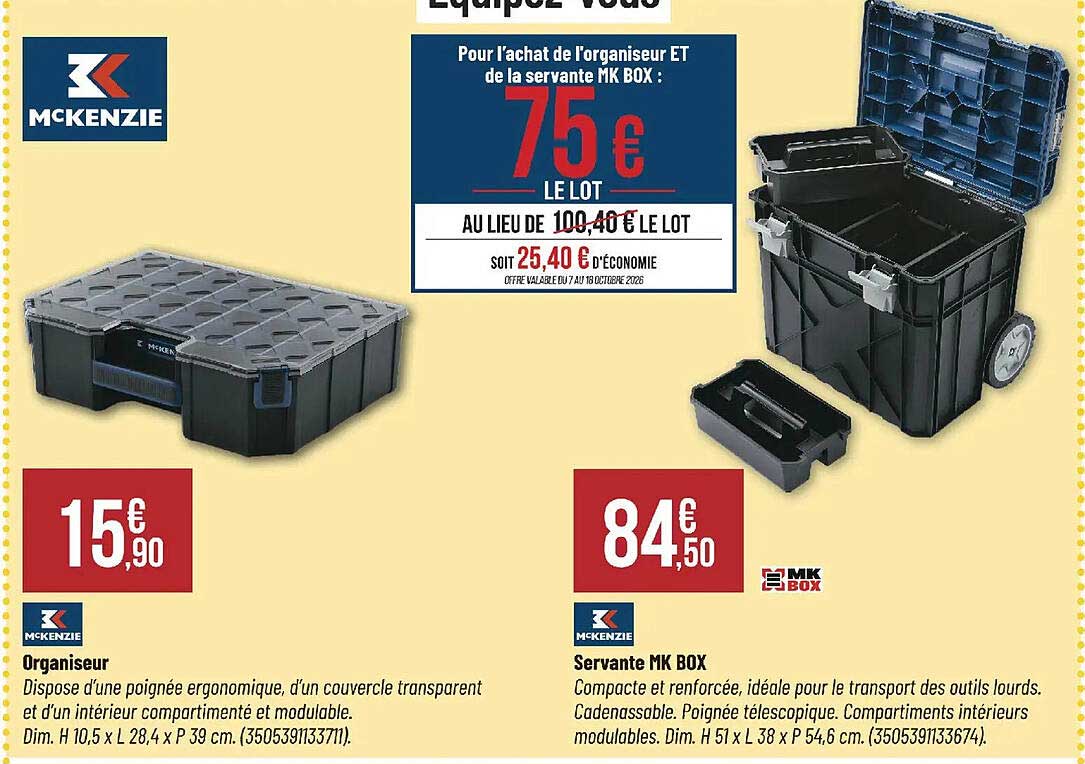 Pour l'achat de l'organiseur ET de la servante MK BOX : 75€ le lot