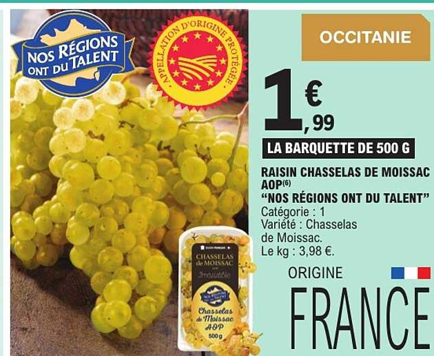 RAISIN CHASSELAS DE MOISSAC AOP “NOS RÉGIONS ONT DU TALENT”