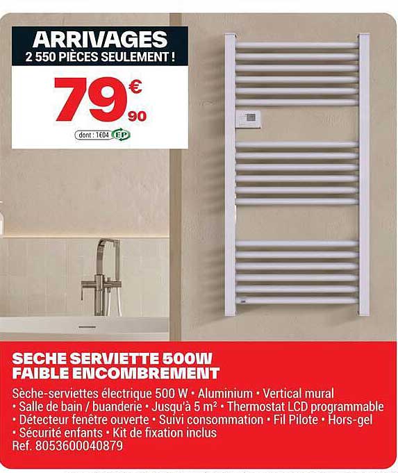 SECHE SERVIETTE 500W FAIBLE ENCOMBREMENT