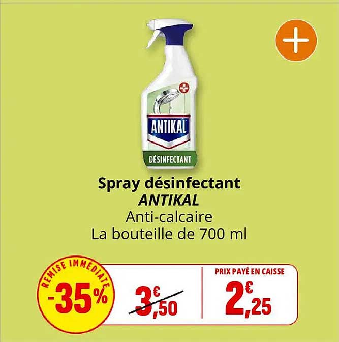 Spray désinfectant ANTIKAL Anti-calcaire La bouteille de 700 ml