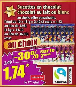 Sucettes en chocolat chocolat au lait ou blanc au choix, offre panachable, l'étui de 10 x 15 g = 2,49 (2 étuis = 4,23 au lieu de 4,98)