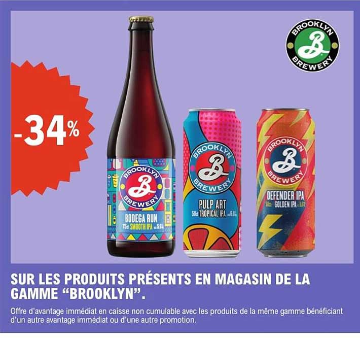 SUR LES PRODUITS PRÉSENTS EN MAGASIN DE LA GAMME “BROOKLYN”.