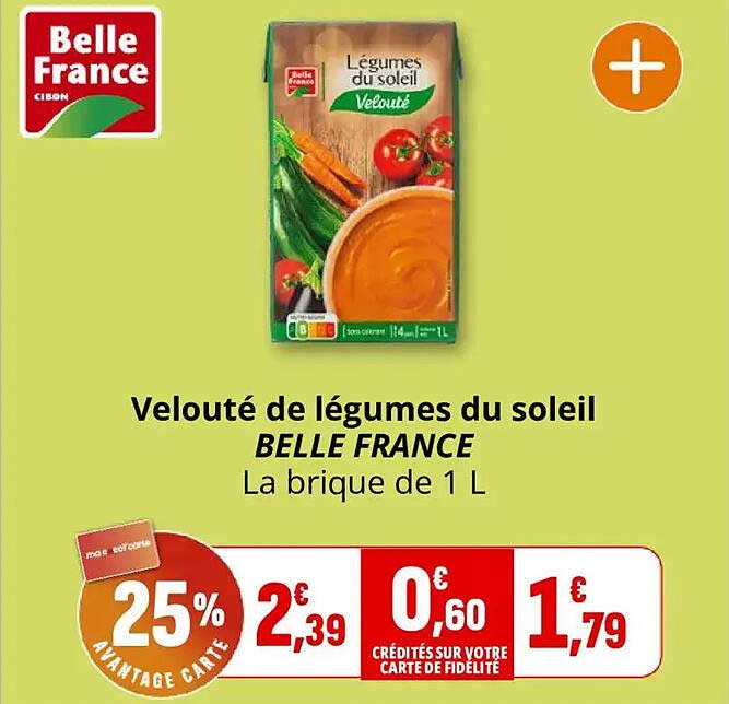 Velouté de légumes du soleil BELLE FRANCE La brique de 1 L