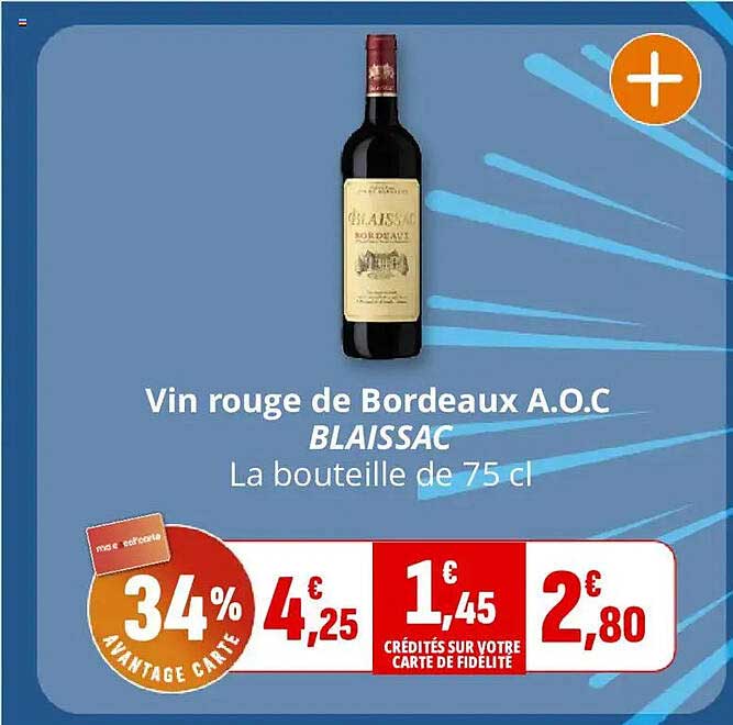 Vin rouge de Bordeaux A.O.C BLAISSAC La bouteille de 75 cl