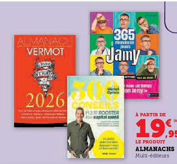 À partir de 19,99€ le produit ALMANACHS
