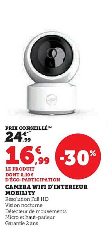 CAMERA WIFI D'INTERIEUR MOBILITY