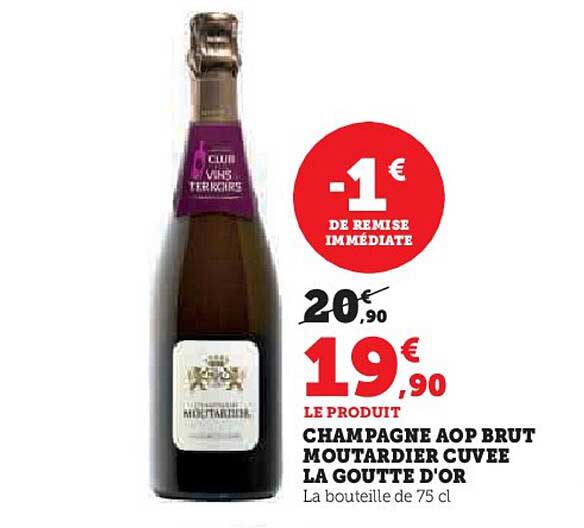 CHAMPAGNE AOP BRUT MOUTARDIER CUVEÉE LA GOUTTE D'OR