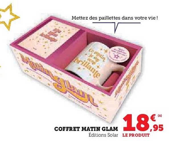 Coffret Matin Glam