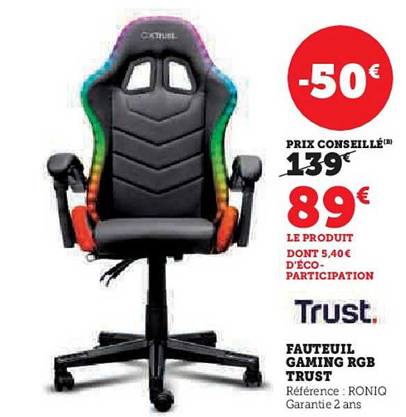 FAUTEUIL GAMING RGB TRUST
