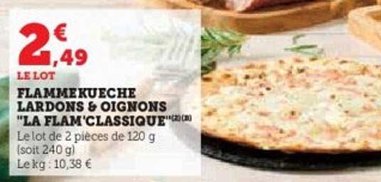 FLAMMEKUECHE LARDONS & OIGNONS "LA FLAM'CLASSIQUE"