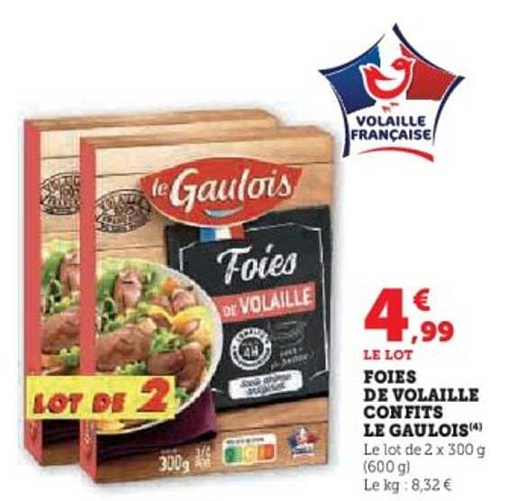 FOIES DE VOLAILLE CONFITS LE GAULOIS