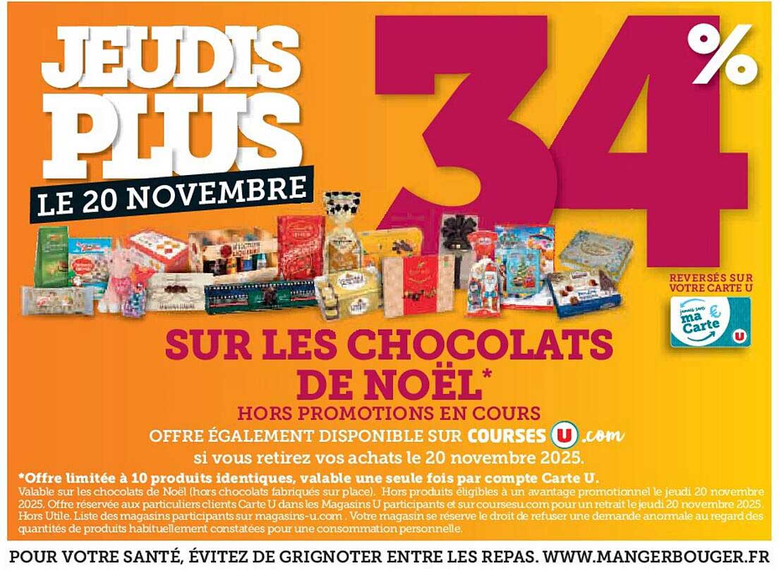 JEUDIS PLUS - 34 % SUR LES CHOCOLATS DE NOËL