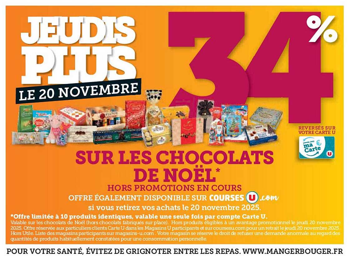 JEUDIS PLUS LE 20 NOVEMBRE - 34% SUR LES CHOCOLATS DE NOËL