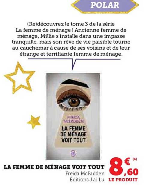 LA FEMME DE MÉNAGE VOIT TOUT