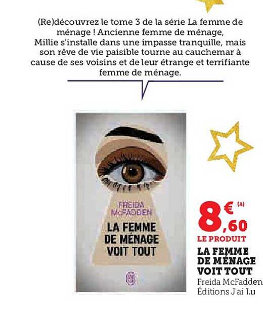 LA FEMME DE MENAGE VOIT TOUT