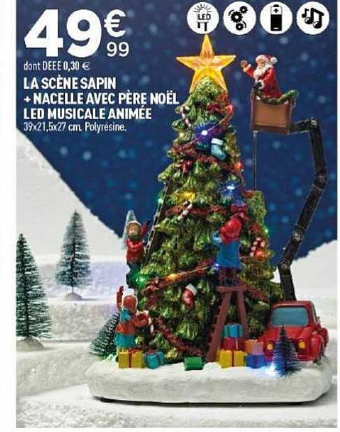 LA SCÈNE SAPIN + NACELLE AVEC PÈRE NOËL LED MUSICALE ANIMÉE