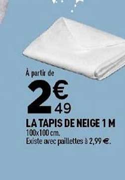 LA TAPIS DE NEIGE 1 M