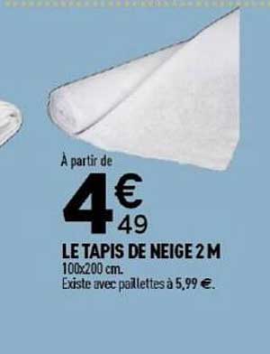 LE TAPIS DE NEIGE 2 M
