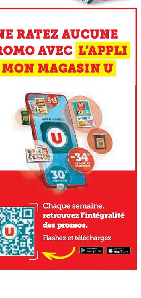 NE RATEZ AUCUNE PROMO AVEC L'APPLI MON MAGASIN U