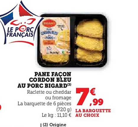 PANE FAÇON CORDON BLEU AU PORC BIGARD