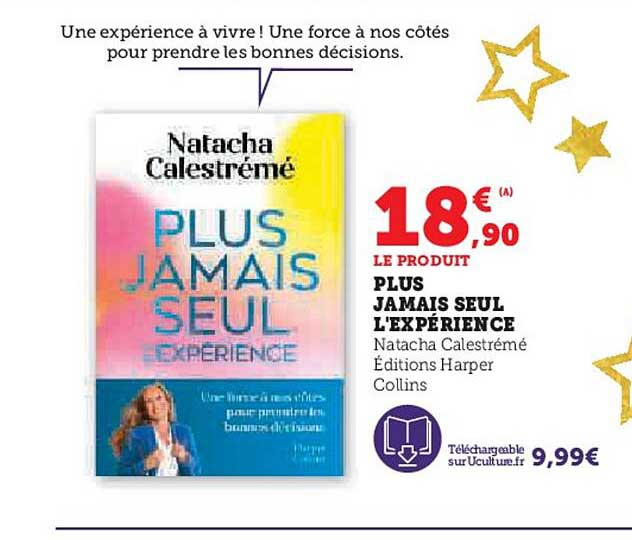 PLUS JAMAIS SEUL L’EXPÉRIENCE