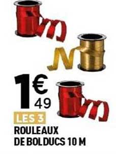 ROULEAUX DE BOLDUCS 10 M