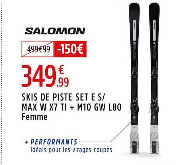 SKIS DE PISTE SET E S/MAX W X7 TI + M10 GW L80 Femme