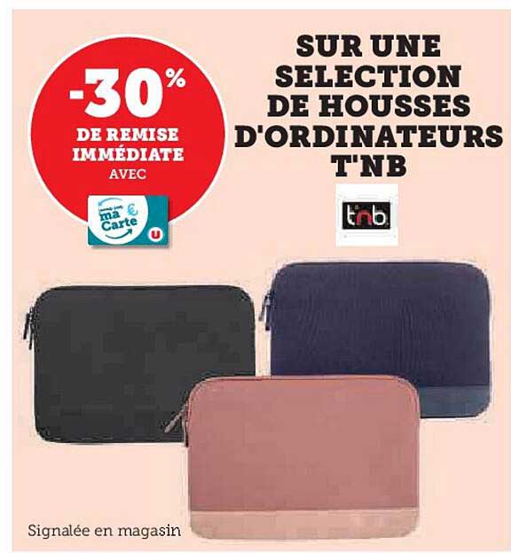 SUR UNE SELECTION DE HOUSES D'ORDINATEURS TNB