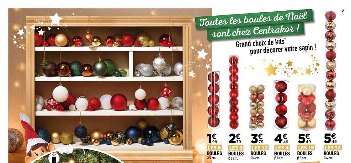 Toutes les boules de Noël sont chez Centrakor !