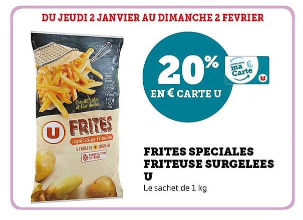 FRITES SPECIALES FRITEUSE SURGELEES U