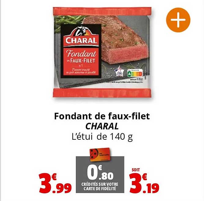 Fondant de faux-filet CHARAL L’étui de 140 g