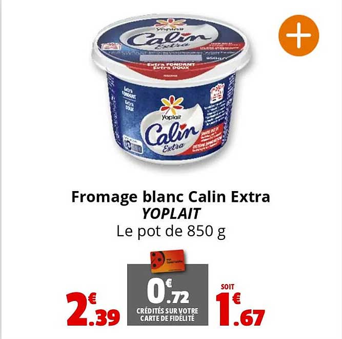 Fromage blanc Calin Extra YOUPLAIT Le pot de 850 g