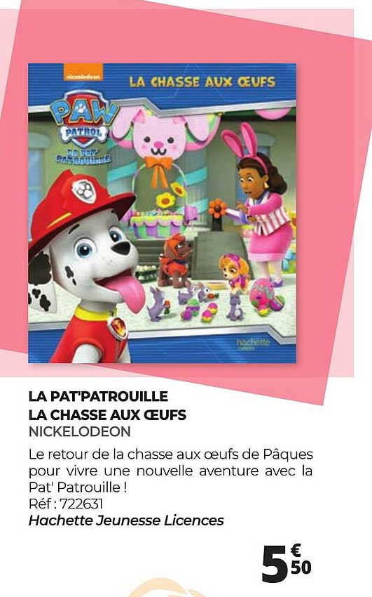 LA PAT'PATROUILLE LA CHASSE AUX ŒUFS