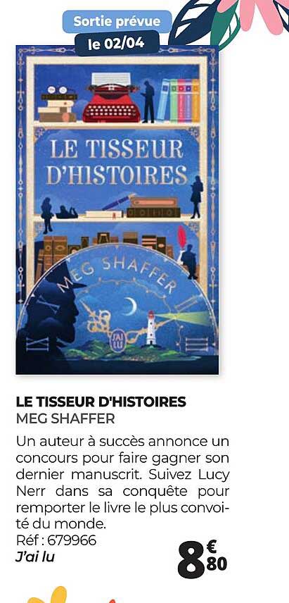 LE TISSEUR D'HISTOIRES