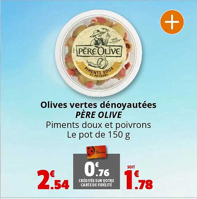 Olives vertes dénoyautées PÈRE OLIVE