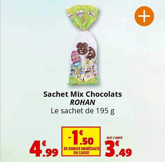 Sachet Mix Chocolats ROHAN Le sachet de 195 g