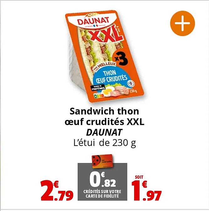 Sandwich thon œuf crudités XXL DAUNAT