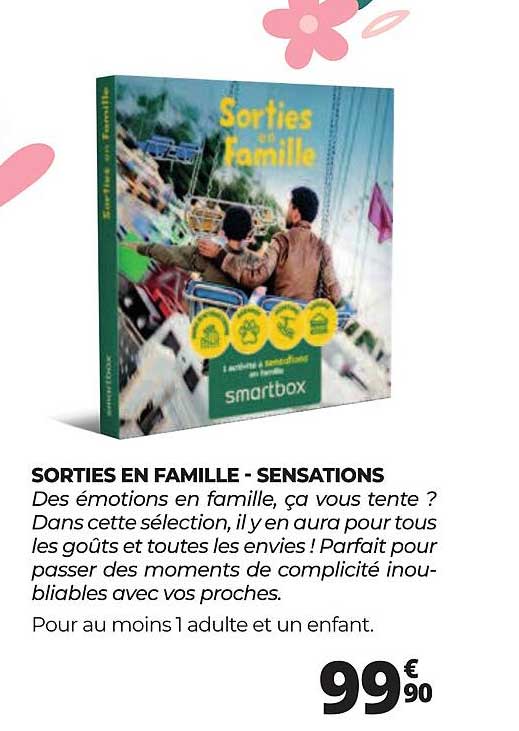 SORTIES EN FAMILLE - SENSATIONS
