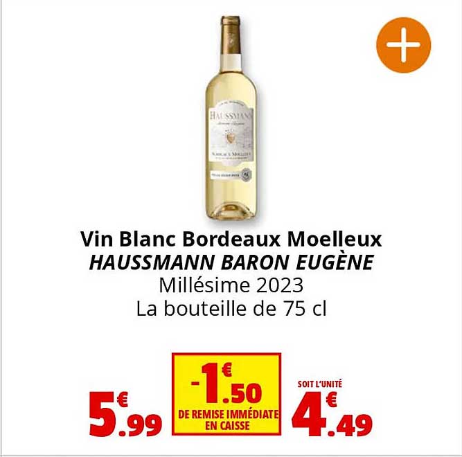 Vin Blanc Bordeaux Moelleux HAUSSMANN BARON EUGÈNE