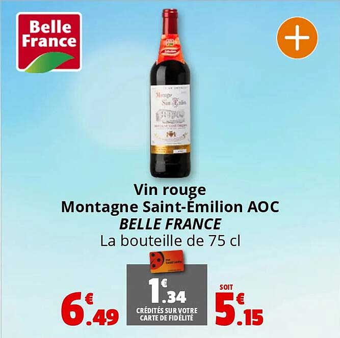 Vin rouge Montagne Saint-Émilion AOC BELLE FRANCE