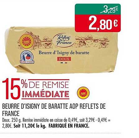 BEURRE D'ISIGNY DE BARATTE AOP REFLETS DE FRANCE