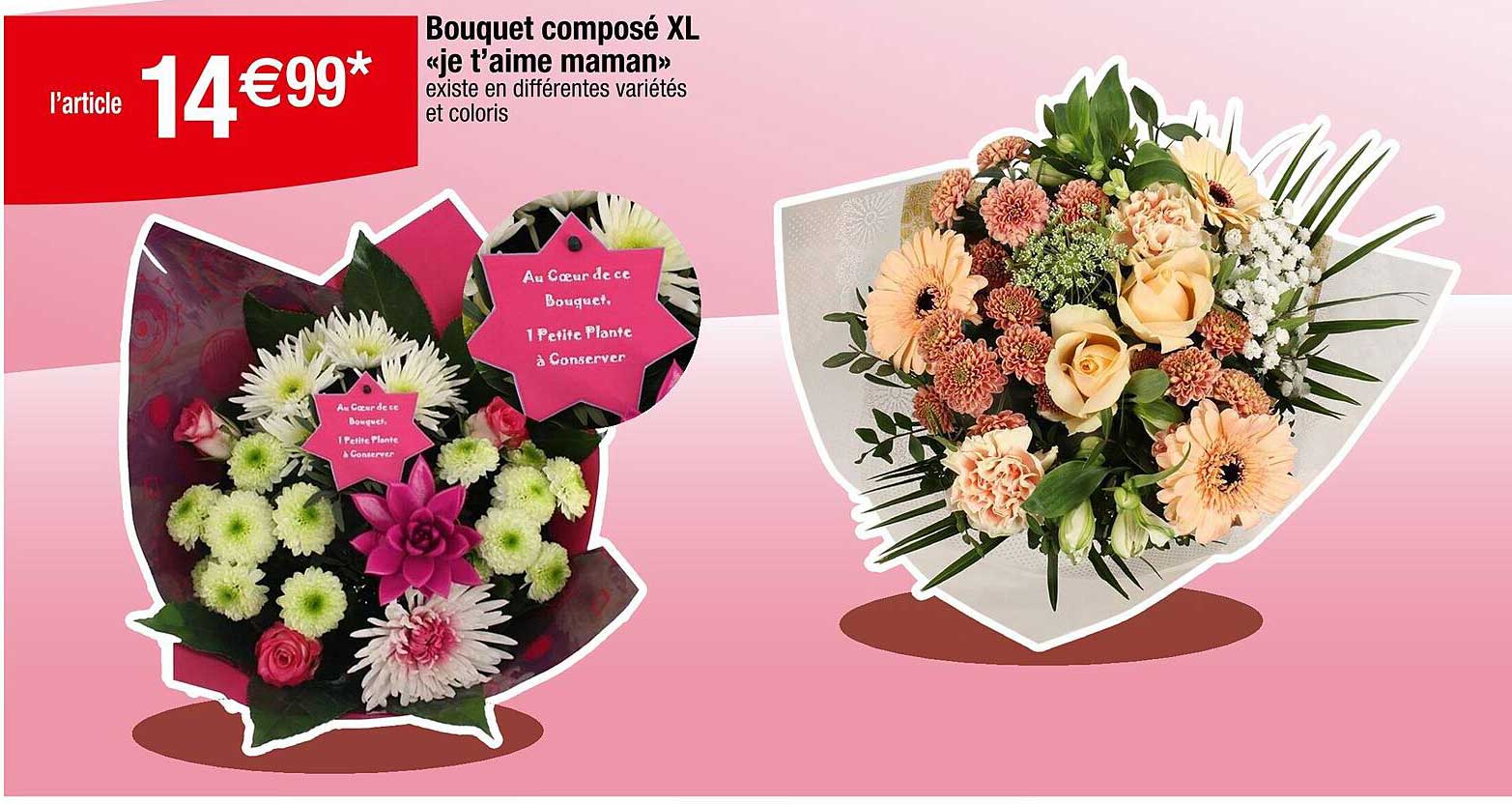 Bouquet composé XL « je t’aime maman »