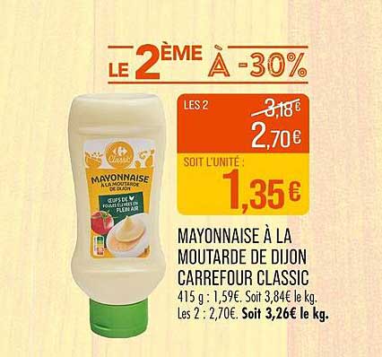MAYONNAISE À LA MOUTARDE DE DIJON CARREFOUR CLASSIC