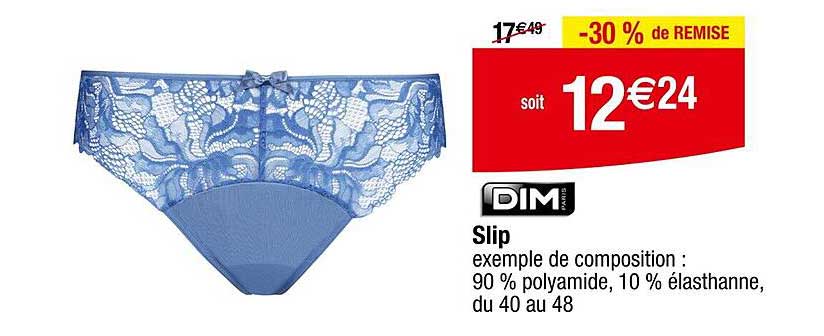 Slip DIM - 30% de REMISE