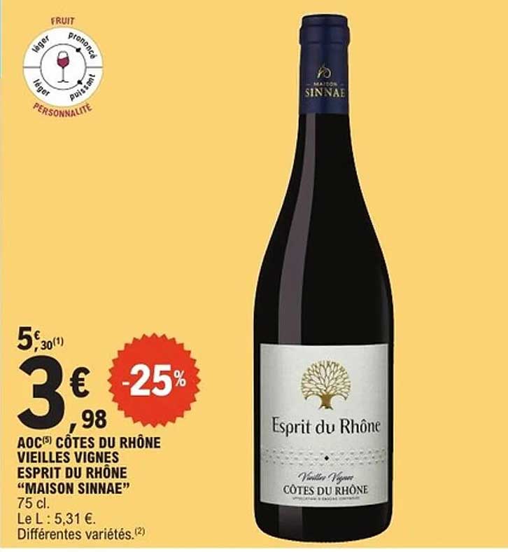 AOC Côtes du Rhône Vieilles Vignes Esprit du Rhône "Maison Sinnae"