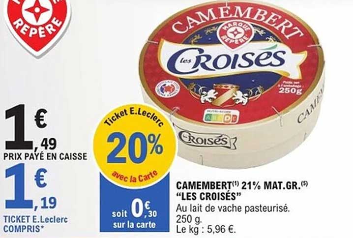 Camembert 21% MAT.GR. "LES CROISÉS"