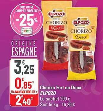 Chorizo Fort ou Doux ELPOZO