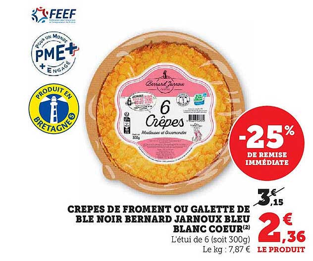 CRÊPES DE FROMENT OU GALETTE DE BLÉ NOIR BERNARD JARNOUX BLEU BLANC CŒUR